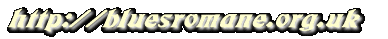 http://bluesromane.org.uk